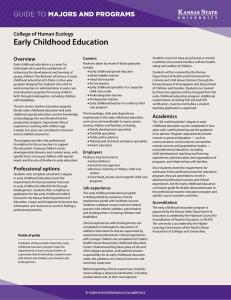 Early Childhood Education MAJORS AND PROGRAMS GUIDE TO College of Human Ecology