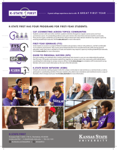 K-STATE FIRST HAS FOUR PROGRAMS FOR FIRST-YEAR STUDENTS: