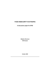 FOOD INSECURITY IN ETHIOPIA A discussion paper for DFID Stephen Devereux IDS Sussex
