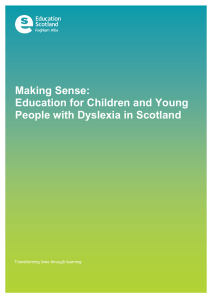 Making Sense: Education for Children and Young People with Dyslexia in Scotland