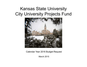 Kansas State University City University Projects Fund Calendar Year 2016 Budget Request