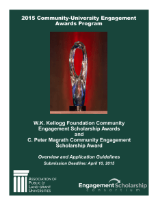 2015 Community-University Engagement Awards Program W.K. Kellogg Foundation Community Engagement Scholarship Awards