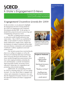 K-State’s Engagement E-News 2009 Engagement Incentive Grants for Connecting K-State to Kansas