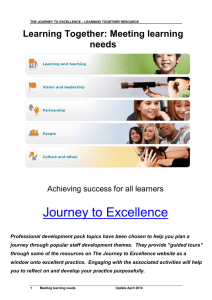 Journey to Excellence Learning Together: Meeting learning needs