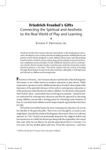 Friedrich Froebel’s Gifts Connecting the Spiritual and Aesthetic •