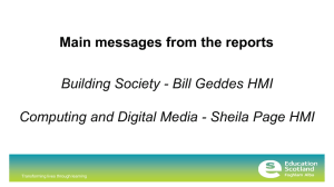 Main messages from the reports Building Society - Bill Geddes HMI