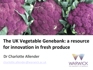 The UK Vegetable Genebank: a resource for innovation in fresh produce