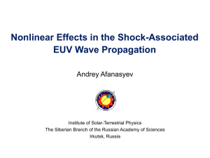 Nonlinear Effects in the Shock-Associated EUV Wave Propagation  Andrey Afanasyev