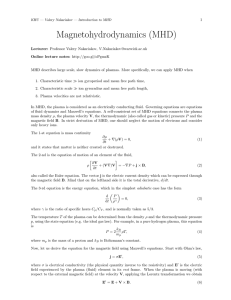 Magnetohydrodynamics (MHD)