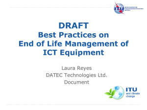 DRAFT Best Practices on End of Life Management of ICT Equipment