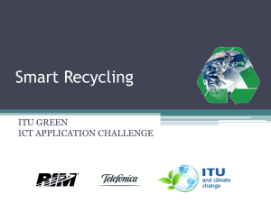Smart Recycling ITU GREEN ICT APPLICATION CHALLENGE