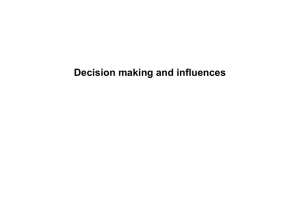 Decision making and influences