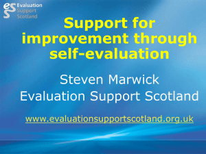 Support for improvement through self-evaluation Steven Marwick