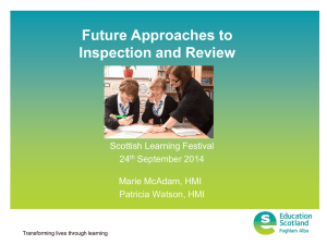 Future Approaches to Inspection and Review Scottish Learning Festival 24