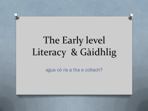 The Early level Literacy  &amp; Gàidhlig