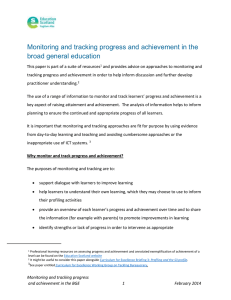 Monitoring and tracking progress and achievement in the broad general education