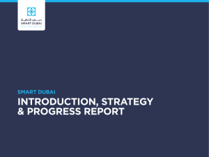 INTRODUCTION, STRATEGY &amp; PROGRESS REPORT SMART DUBAI