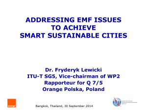 ADDRESSING EMF ISSUES TO ACHIEVE SMART SUSTAINABLE CITIES Dr. Fryderyk Lewicki