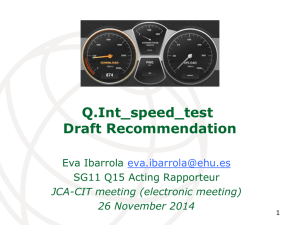 Q.Int_speed_test Draft Recommendation Eva Ibarrola SG11 Q15 Acting Rapporteur