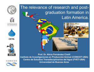 The relevance of research and post- graduation formation in Latin America.