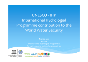 UNESCO - IHP International Hydrologial Programme contribution to the World Water Security