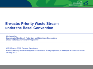 E-waste: Priority Waste Stream under the Basel Convention