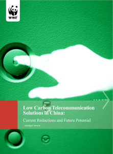 Low Carbon Telecommunication  Solutions in China:  l Current Reductions and Future Potentia