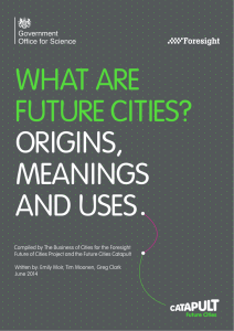 WHAT ARE FUTURE CITIES? ORIGINS, MEANINGS