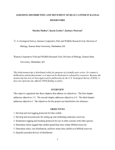 ASSESSING DISTRIBUTION AND MOVEMENT OF BLUE CATFISH IN KANSAS RESERVOIRS  Martha Mather