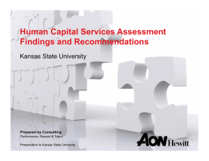 Human Capital Services Assessment Findings and Recommendations Kansas State University Prepared by Consulting