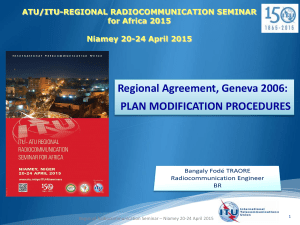 Regional Agreement, Geneva 2006: PLAN MODIFICATION PROCEDURES ATU/ITU-REGIONAL RADIOCOMMUNICATION SEMINAR for Africa 2015
