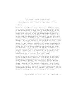 The Common Printer Access Protocol 1  Abstract