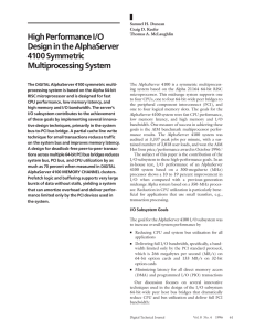 High Performance I/O Design in the AlphaServer 4100 Symmetric Multiprocessing System