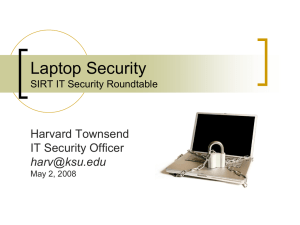 Laptop Security Harvard Townsend IT Security Officer