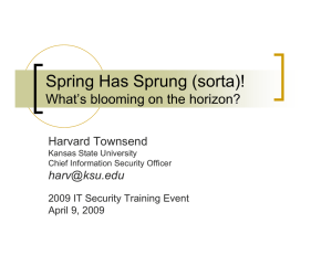 Spring Has Sprung (sorta)! What’s blooming on the horizon? Harvard Townsend harv@ksu edu