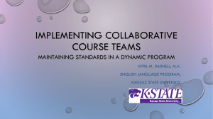 IMPLEMENTING COLLABORATIVE COURSE TEAMS MAINTAINING STANDARDS IN A DYNAMIC PROGRAM