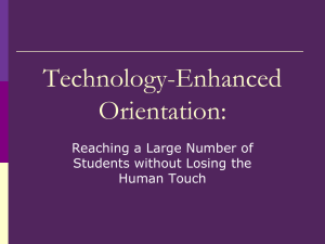 Technology-Enhanced Orientation: Reaching a Large Number of Students without Losing the