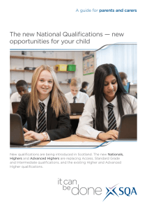 The new National Qualifications — new opportunities for your child