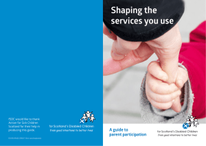 Shaping the services you use A guide to parent participation