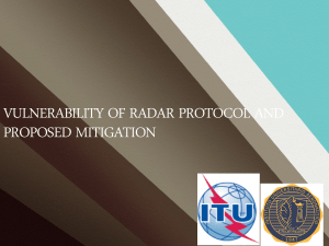 VULNERABILITY OF RADAR PROTOCOL AND PROPOSED MITIGATION Authors