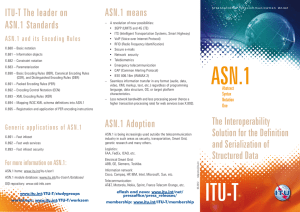ASN.1 means ITU-T The leader on ASN.1 Standards
