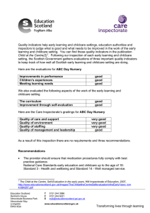 Quality indicators help early learning and childcare settings, education authorities... inspectors to judge what is good and what needs to...