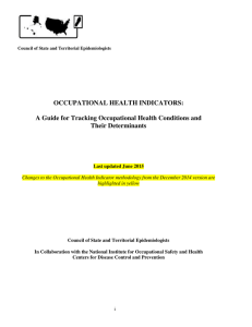 OCCUPATIONAL HEALTH INDICATORS: A Guide for Tracking Occupational Health Conditions and
