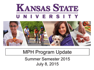 MPH Program Update Summer Semester 2015 July 8, 2015