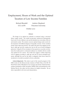 Employment, Hours of Work and the Optimal Richard Blundell Andrew Shephard