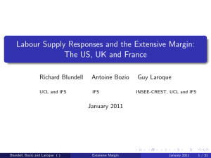 Labour Supply Responses and the Extensive Margin: Richard Blundell Antoine Bozio