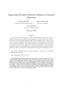 Improving Revealed Preference Bounds on Demand Responses Richard Blundell Martin Browning