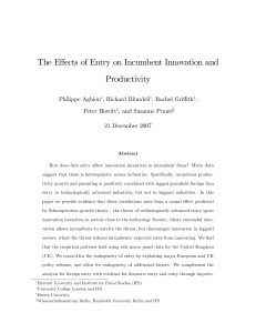 The E¤ects of Entry on Incumbent Innovation and Productivity