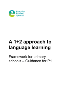 A 1+2 approach to language learning  Framework for primary
