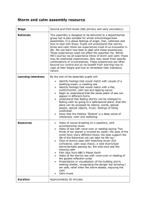 Storm and calm assembly resource